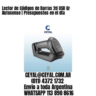 Lector de Códigos de Barras 2d USB Qr Autosense | Presupuestos en el día