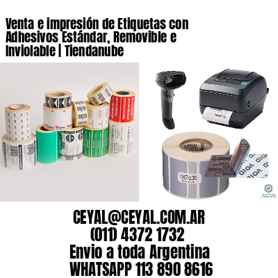Venta e impresión de Etiquetas con Adhesivos Estándar, Removible e Inviolable | Tiendanube