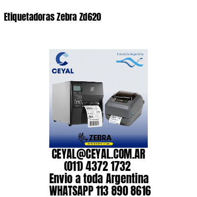 Etiquetadoras Zebra Zd620