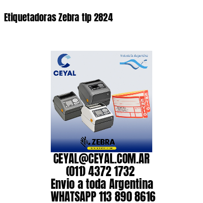 Etiquetadoras Zebra tlp 2824