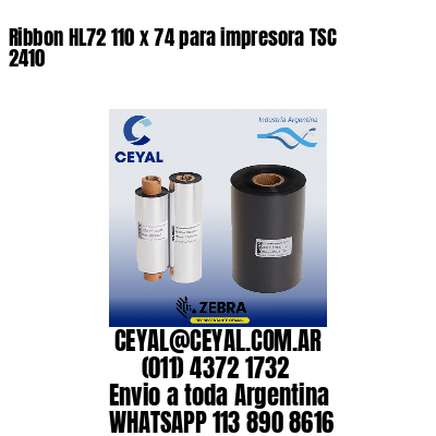Ribbon HL72 110 x 74 para impresora TSC 2410