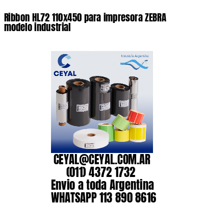 Ribbon HL72 110×450 para impresora ZEBRA modelo industrial