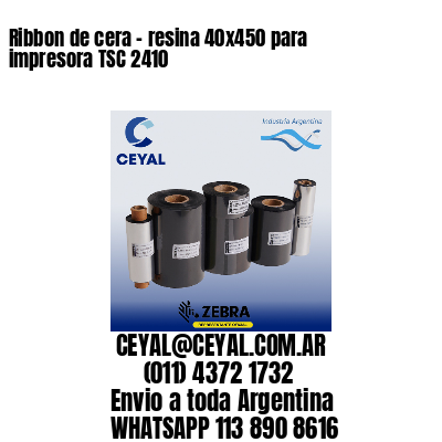Ribbon de cera – resina 40×450 para impresora TSC 2410