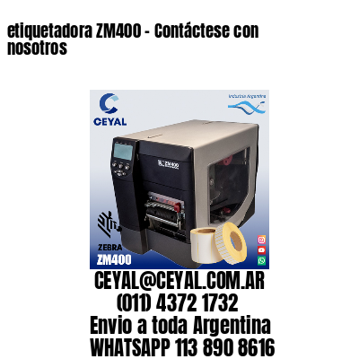 etiquetadora ZM400 – Contáctese con nosotros