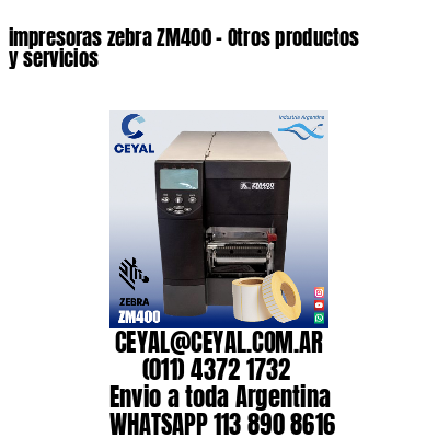 impresoras zebra ZM400 – Otros productos y servicios