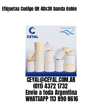 Etiquetas Codigo QR 40×30 banda doble