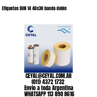 Etiquetas DUN 14 40×30 banda doble