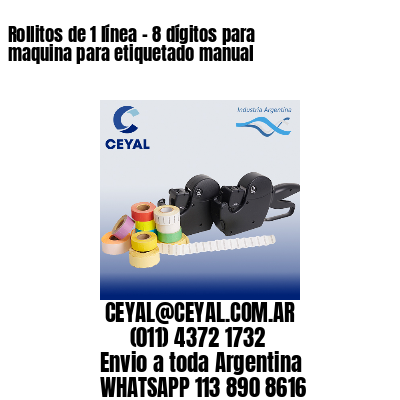 Rollitos de 1 línea – 8 dígitos para maquina para etiquetado manual