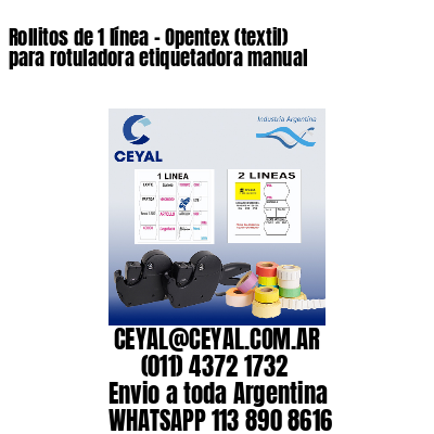Rollitos de 1 línea – Opentex (textil) para rotuladora etiquetadora manual