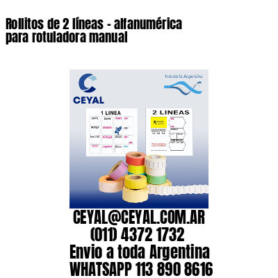 Rollitos de 2 líneas – alfanumérica para rotuladora manual