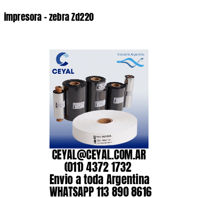 impresora – zebra Zd220