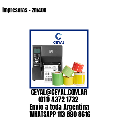 impresoras – zm400