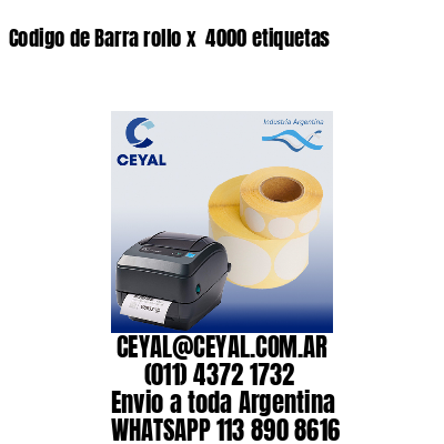 Codigo de Barra rollo x  4000 etiquetas
