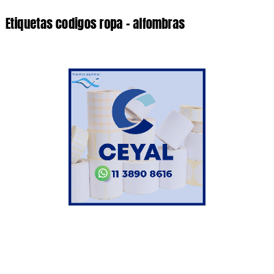 Etiquetas codigos ropa - alfombras 