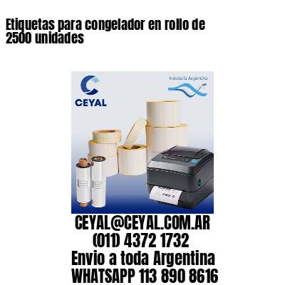 Etiquetas para congelador en rollo de 2500 unidades
