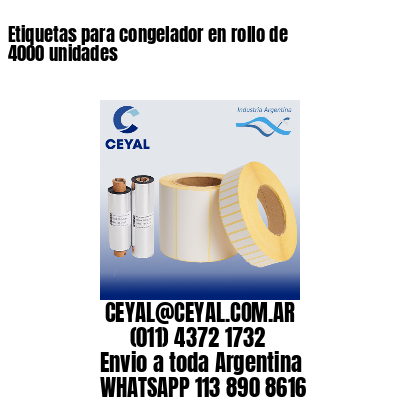 Etiquetas para congelador en rollo de 4000 unidades