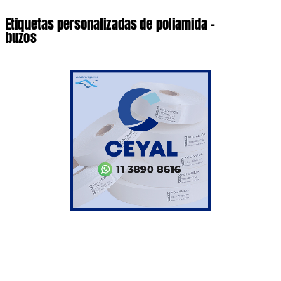 Etiquetas personalizadas de poliamida - buzos