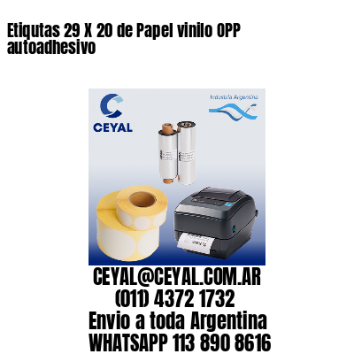 Etiqutas 29 X 20 de Papel vinilo OPP autoadhesivo