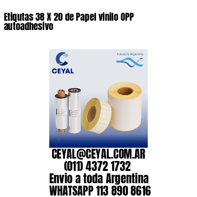 Etiqutas 38 X 20 de Papel vinilo OPP autoadhesivo