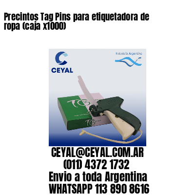 Precintos Tag Pins para etiquetadora de ropa (caja x1000)