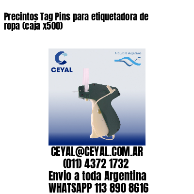 Precintos Tag Pins para etiquetadora de ropa (caja x500)