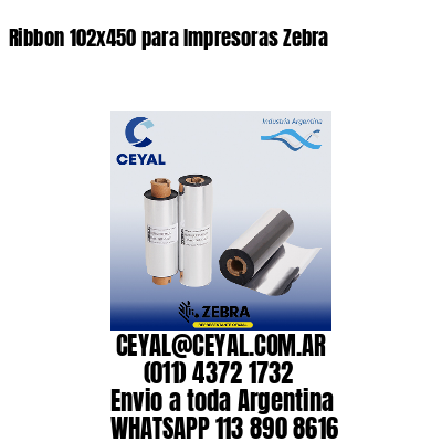 Ribbon 102×450 para Impresoras Zebra