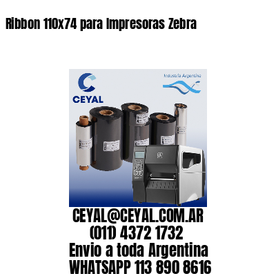 Ribbon 110×74 para Impresoras Zebra