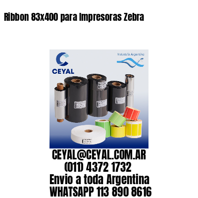 Ribbon 83×400 para Impresoras Zebra