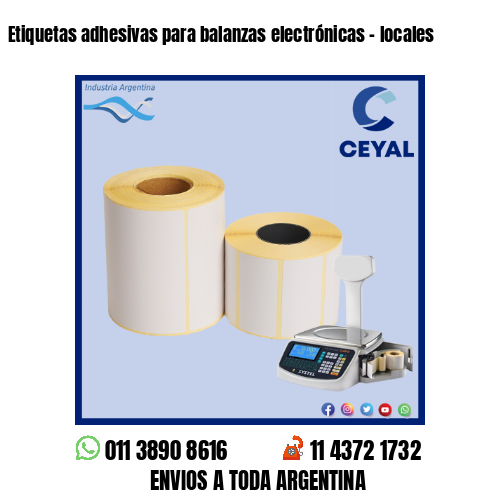 Etiquetas adhesivas para balanzas electrónicas – locales