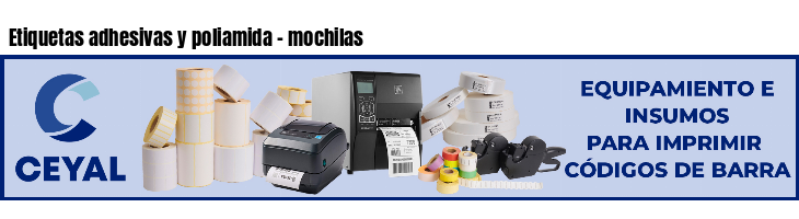 Etiquetas adhesivas y poliamida - mochilas