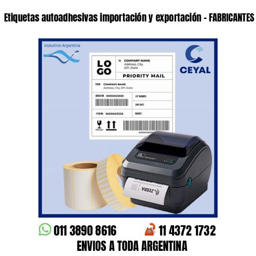 Etiquetas autoadhesivas importación y exportación – FABRICANTES