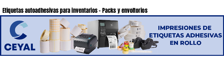 Etiquetas autoadhesivas para inventarios - Packs y envoltorios