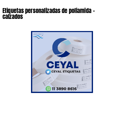Etiquetas personalizadas de poliamida - calzados