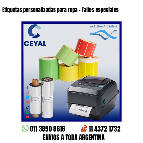Etiquetas personalizadas para ropa – Talles especiales