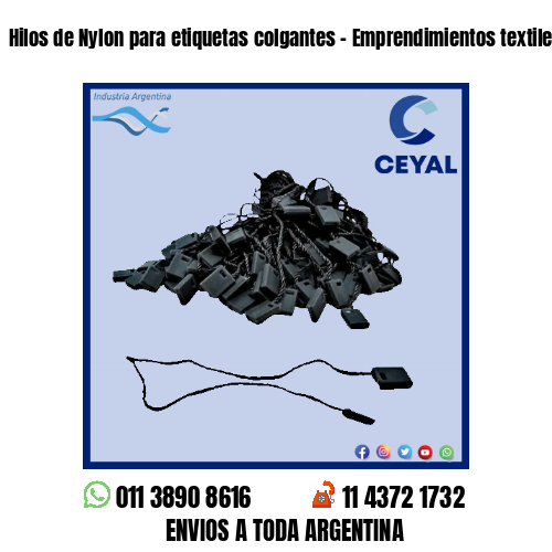 Hilos de Nylon para etiquetas colgantes – Emprendimientos textiles