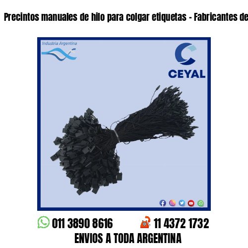 Precintos manuales de hilo para colgar etiquetas – Fabricantes de indumentaria