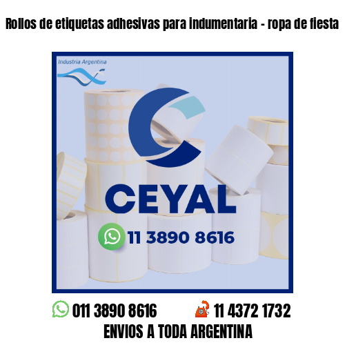 Rollos de etiquetas adhesivas para indumentaria - ropa de fiesta