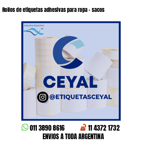Rollos de etiquetas adhesivas para ropa - sacos