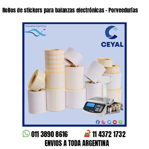 Rollos de stickers para balanzas electrónicas – Porveedurías