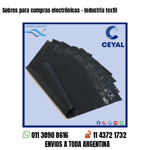 Sobres para compras electrónicas – Industria textil