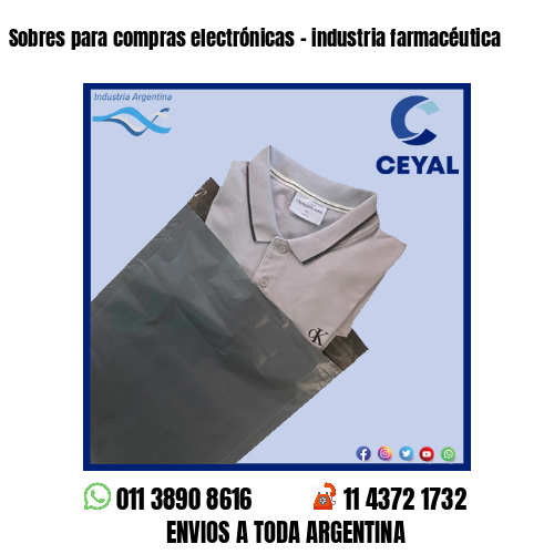Sobres para compras electrónicas – industria farmacéutica