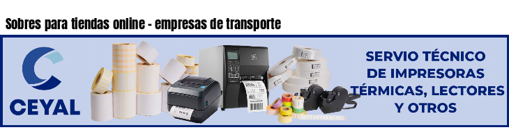 Sobres para tiendas online - empresas de transporte