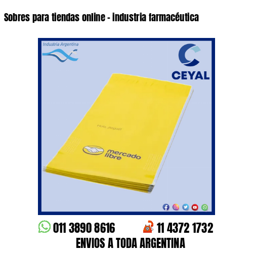 Sobres para tiendas online – industria farmacéutica