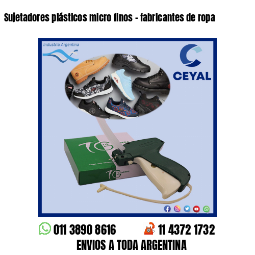 Sujetadores plásticos micro finos – fabricantes de ropa