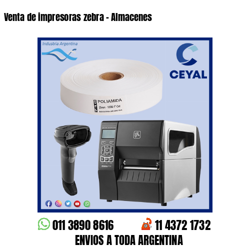 Venta de impresoras zebra – Almacenes