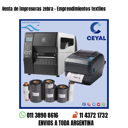 Venta de impresoras zebra – Emprendimientos textiles
