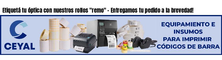Etiquetá tu óptica con nuestros rollos
