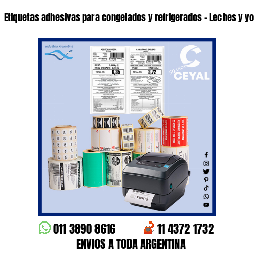 Etiquetas adhesivas para congelados y refrigerados – Leches y yogourt