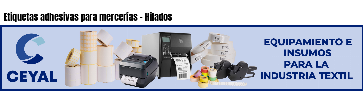 Etiquetas adhesivas para mercerías - Hilados