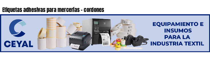 Etiquetas adhesivas para mercerías - cordones